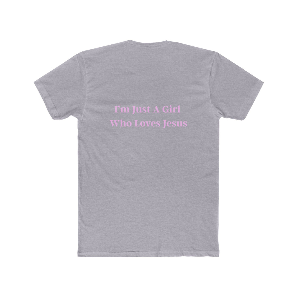 I'm Just A Girl Who Loves Jesus Unisex Cotton Crew Tee
