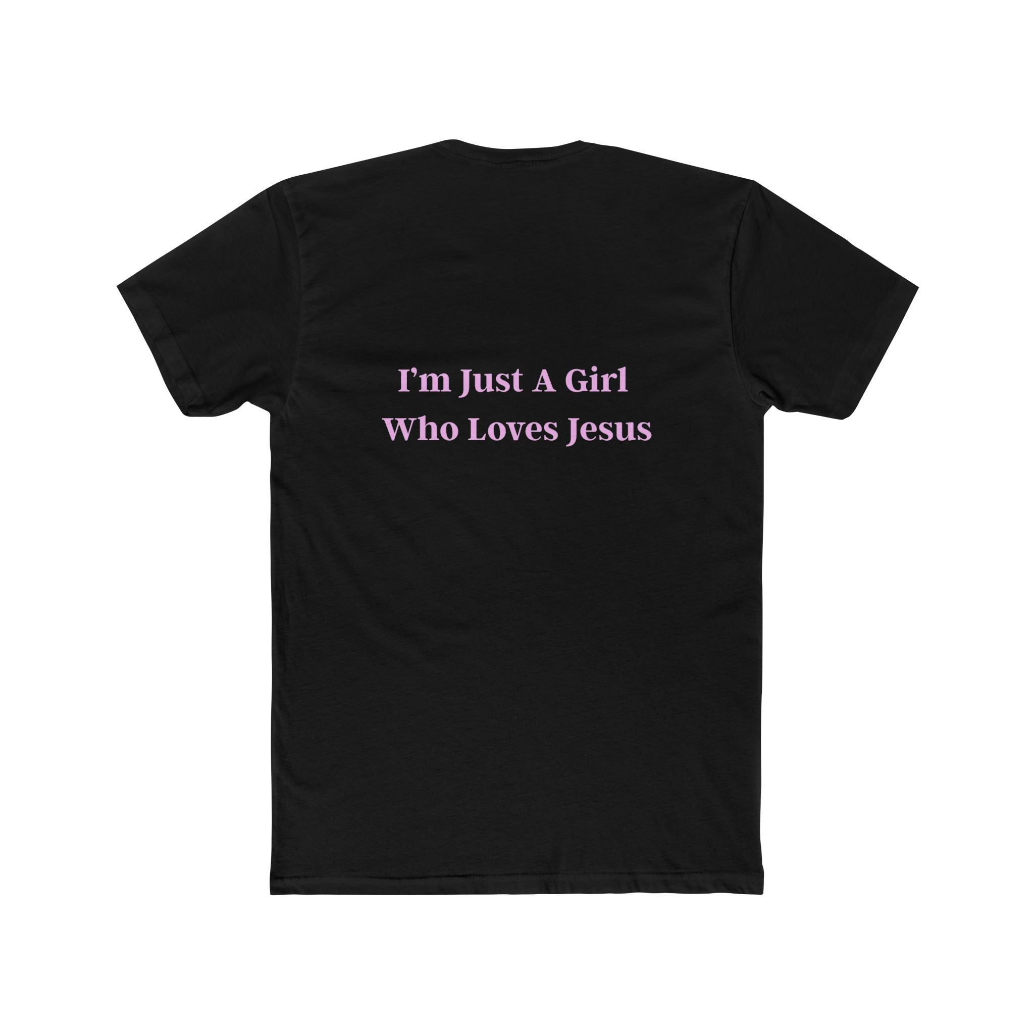 I'm Just A Girl Who Loves Jesus Unisex Cotton Crew Tee