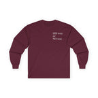 His Way or No Way Long Sleeve Tee — Minimalist Chest Text Shirt