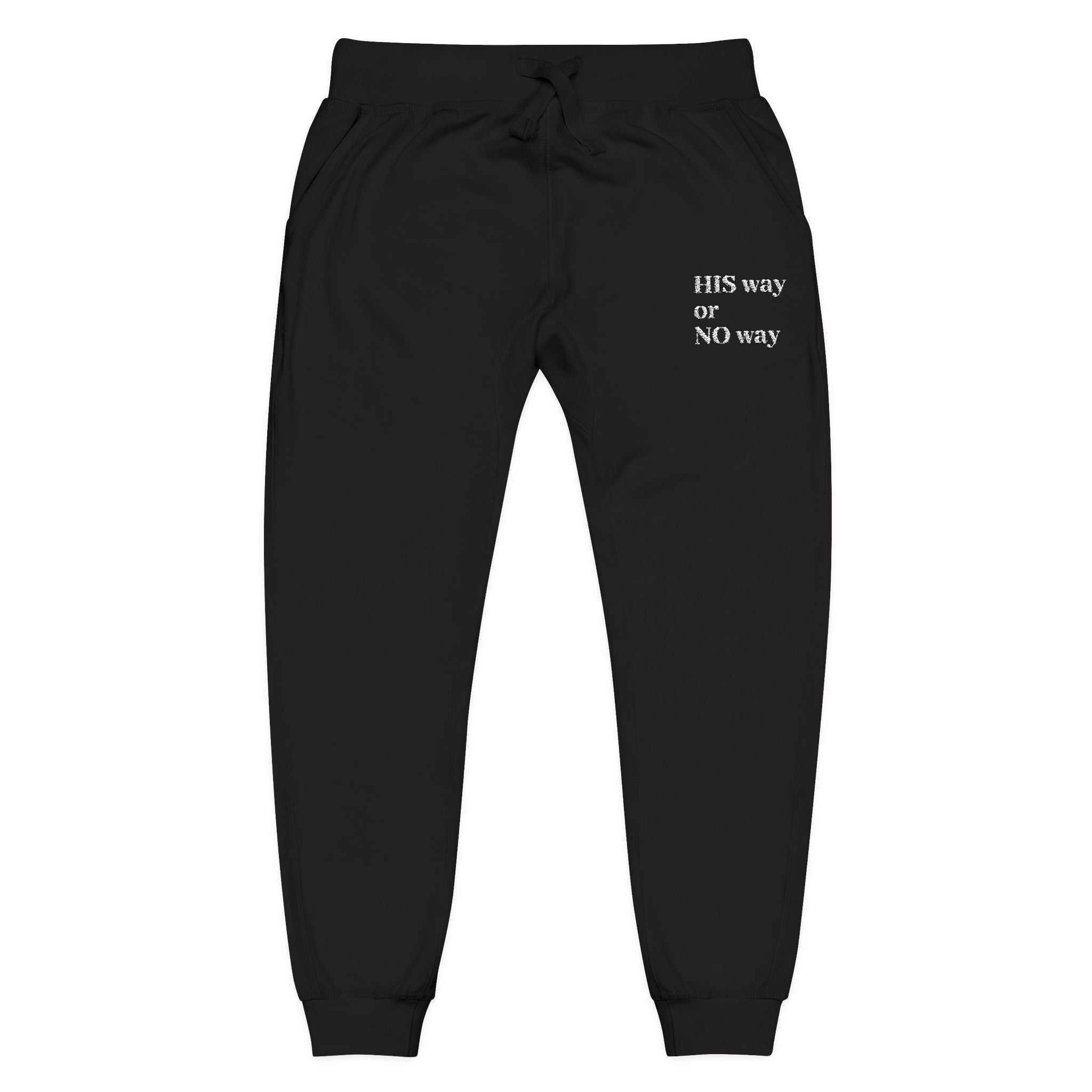 His Way or No Way Fleece Sweatpants